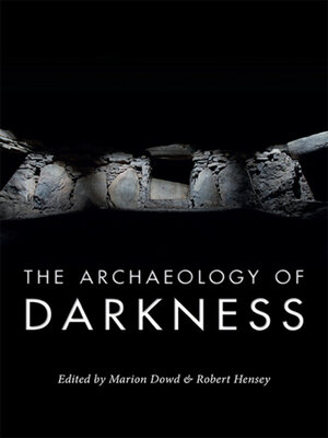 cover image of The Archaeology of Darkness
